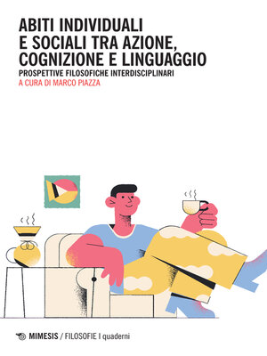 cover image of Abiti individuali e sociali tra azione, cognizione e linguaggio